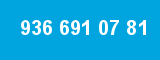 936 691 07 81 936 691 07 81
